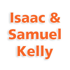 Isaac & Samuel Kelly.